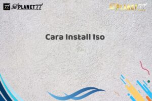 Cara Install Iso