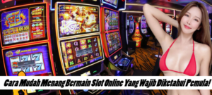 cara menang slot online casino