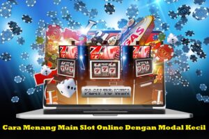 cara menang slot online ewallet